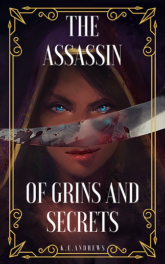 The Assassin of Grins and Secrets