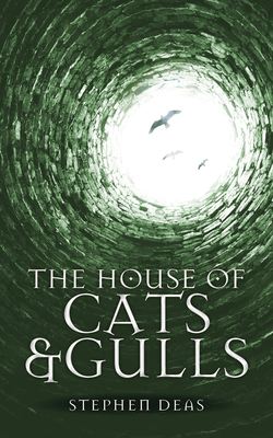 The House of Cats and Gulls