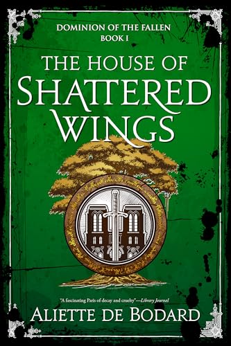 The House of Shattered Wings