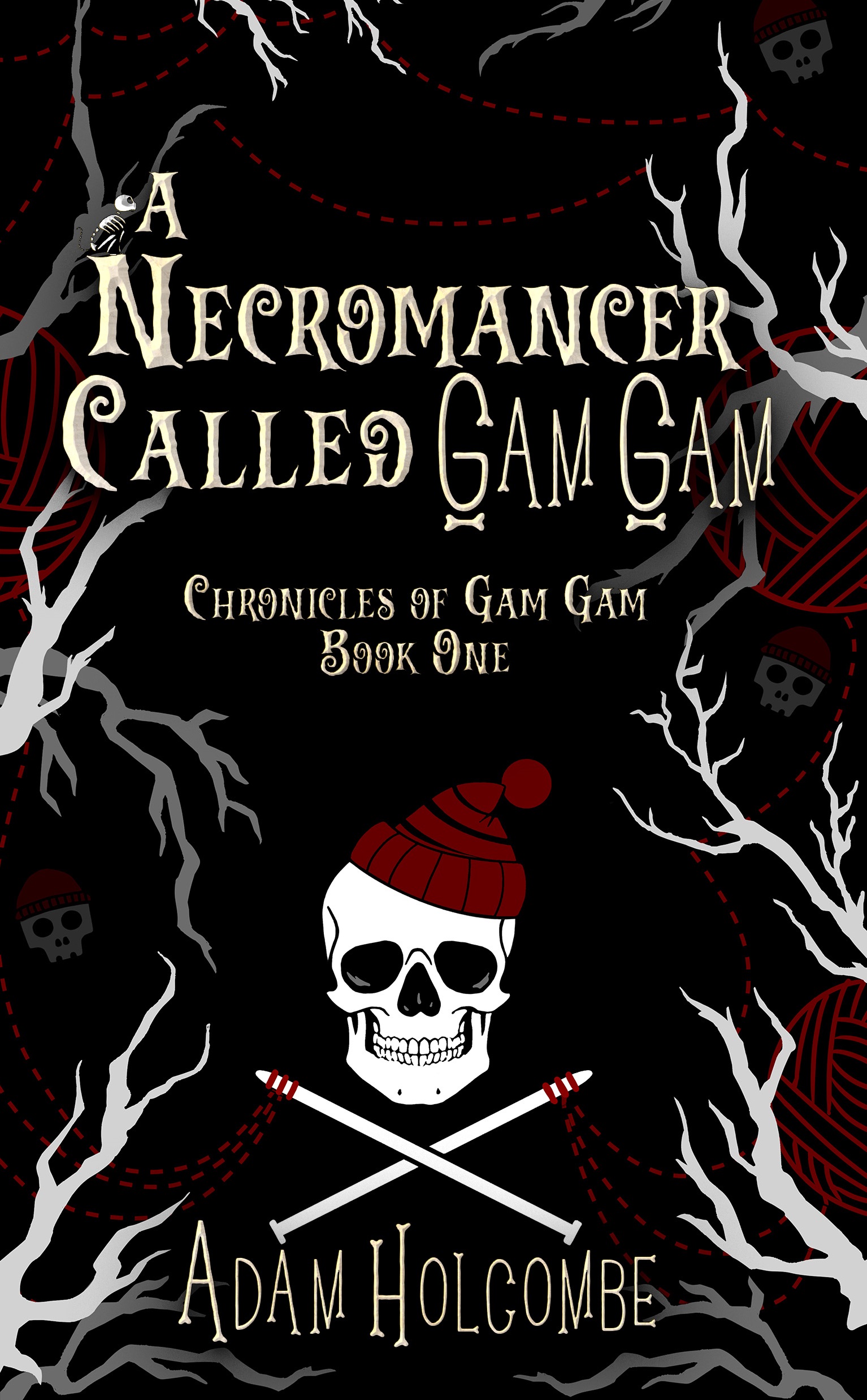 A Necromancer Called Gam Gam