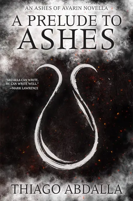 A Prelude to Ashes