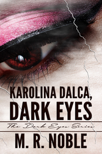 Karolina Dalca, Dark Eyes