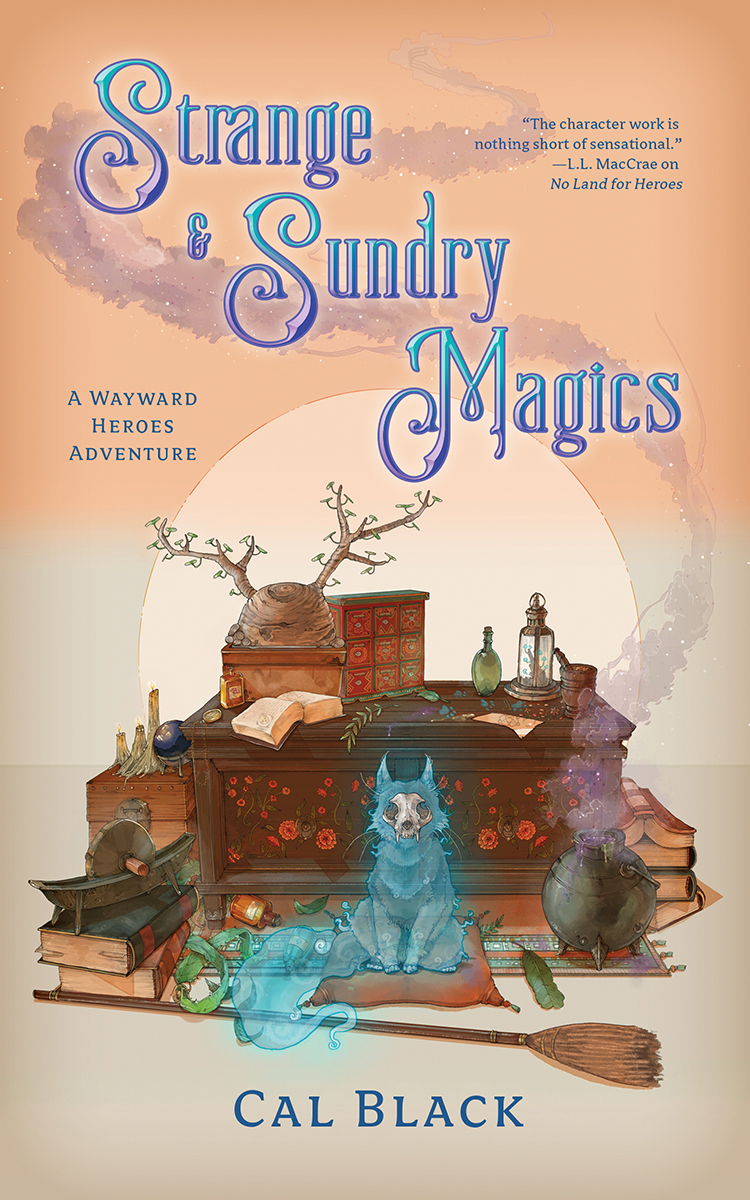 Strange and Sundry Magic, by Cal Black (art Madeleine Noonie Barker)