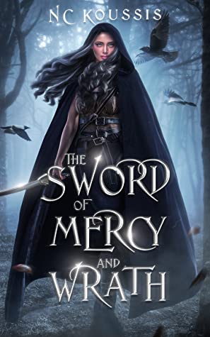 The Sword of Mercy and Wrath (1st ed)