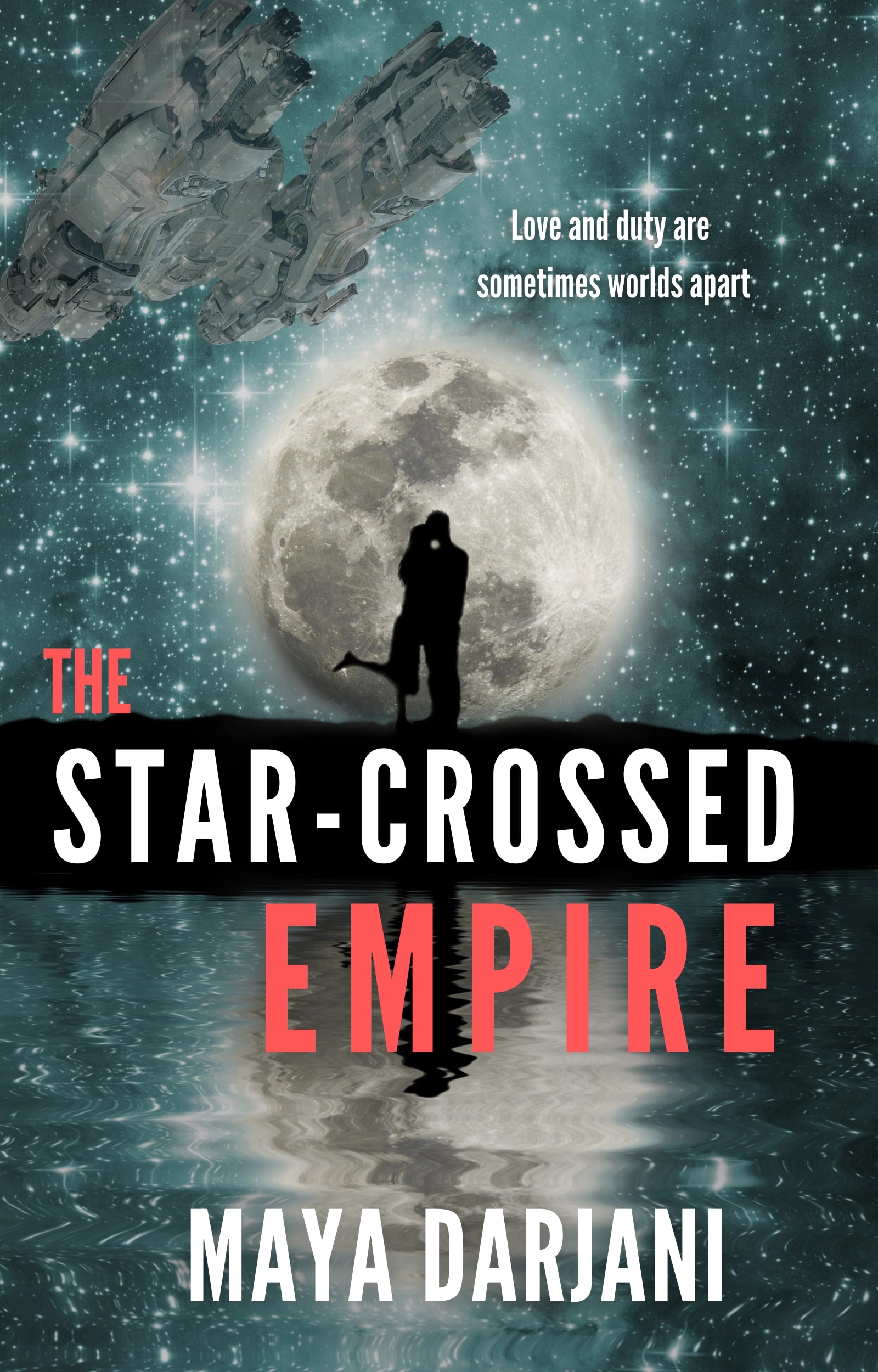 The Star-Crossed Empire, by Maya Darjani