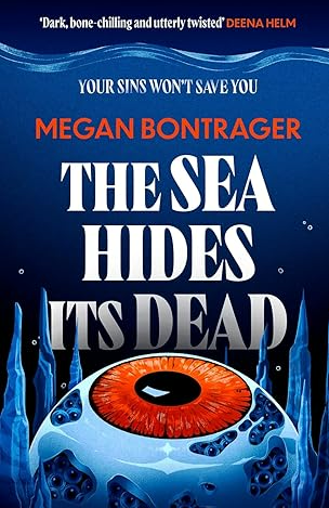 The Sea Hides Its Dead